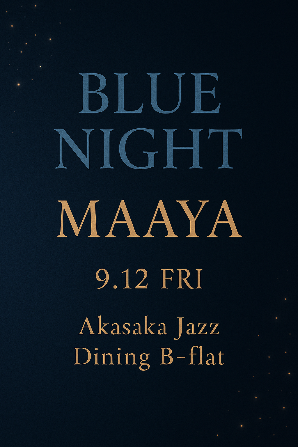2025年9月12日（金）MAAYA LIVE「BLUE NIGHT」開催決定 | OFFICE